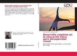 Desarrollo corpóreo en la educación física para discapacidad visual