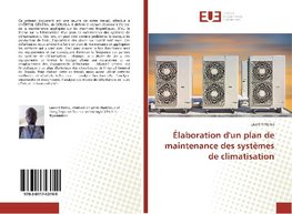 Élaboration d'un plan de maintenance des systèmes de climatisation