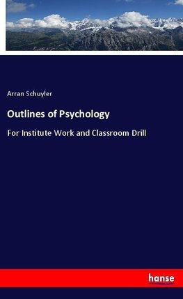 Outlines of Psychology