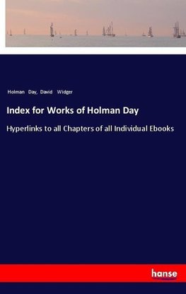 Index for Works of Holman Day