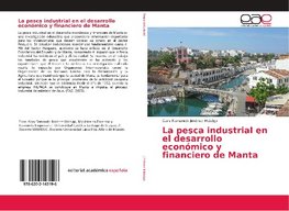 La pesca industrial en el desarrollo económico y financiero de Manta