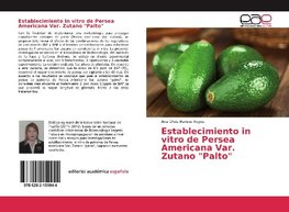 Establecimiento in vitro de Persea Americana Var. Zutano "Palto"