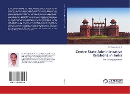 Centre State Administrative Relations in India