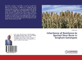 Inheritance of Resistance to Spotted Stem Borer in Sorghum Genotypes