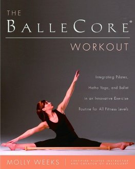 The BalleCore(R) Workout