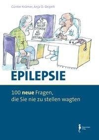 Epilepsie - 100 Fragen, die Sie nie zu stellen wagten