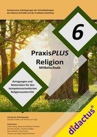 PraxisPLUS Religion 6 für die Mittelschule