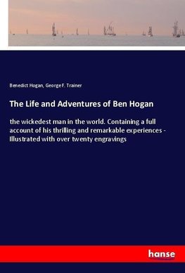 The Life and Adventures of Ben Hogan