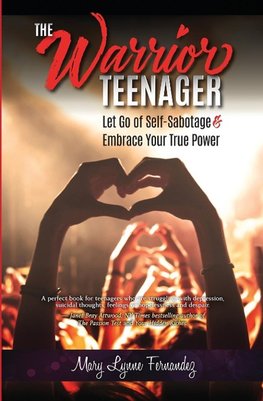 The Warrior Teenager