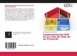 Implementación BIM en el ciclo de Vida de un Proyecto