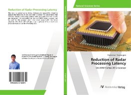 Reduction of Radar Processing Latency