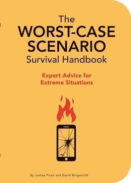 The Worst-Case Scenario Survival Handbook