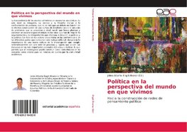 Política en la perspectiva del mundo en que vivimos