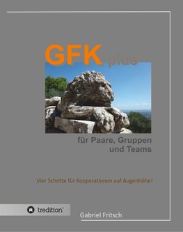 GFK-plus für Paare, Gruppen und Teams