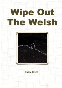 Wipe Out The Welsh