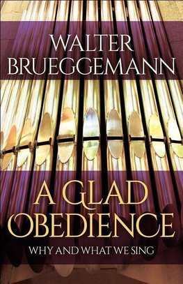 A Glad Obedience