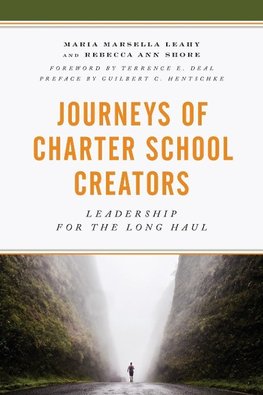 Journeys of Charter School Creators