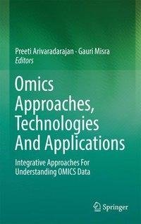 Omics approaches, technologies and applications