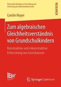 Zum algebraischen Gleichheitsverständnis von Grundschulkindern