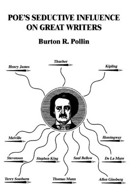 Poe's Seductive Influence on Great Writers