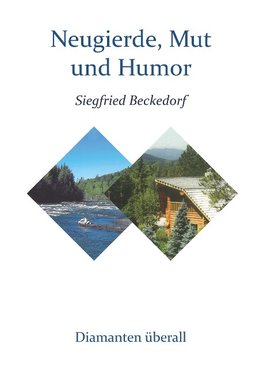 Neugierde, Mut und Humor