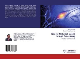 Neural Network Based Image Processing