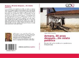 Armero, 30 anos después...Un relato patético