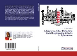 A Framework For Deflecting Social Engineering Attacks In Cyberspace