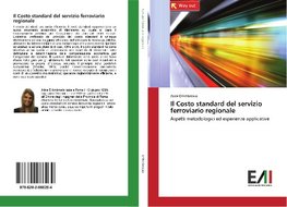 Il Costo standard del servizio ferroviario regionale