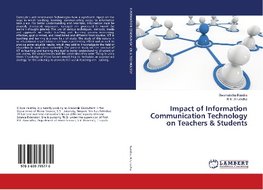 Impact of Information Communication Technology on Teachers & Students