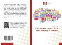 L'impact des FinTech sur le droit bancaire et financier