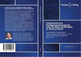 Amerikanische Heiligungsbewegung und Gemeinschaftsbew. in Deutschland