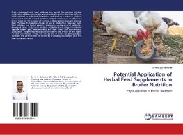 Potential Application of Herbal Feed Supplements in Broiler Nutrition