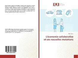 L'économie collaborative et ses nouvelles mutations