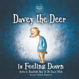 Davey the Deer is Feeling Down