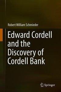 Edward Cordell and the Discovery of Cordell Bank