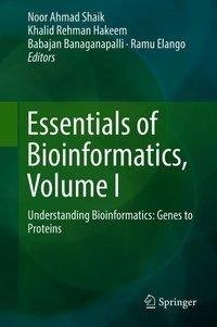 Essentials of Bioinformatics, Volume I