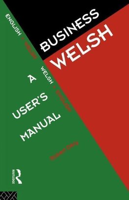 Dery, R: Business Welsh: A User's Manual