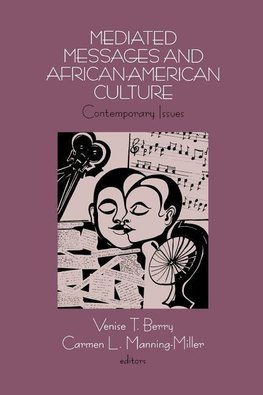 Berry, V: Mediated Messages and African-American Culture