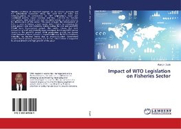 Impact of WTO Legislation on Fisheries Sector