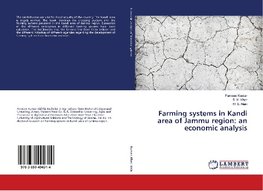 Farming systems in Kandi area of Jammu region: an economic analysis