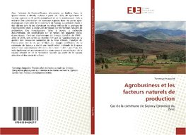 Agrobusiness et les facteurs naturels de production