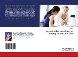 Reproductive Health Issues Among Adolescent Girls