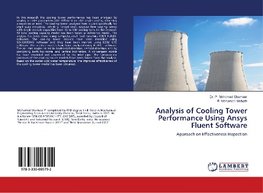 Analysis of Cooling Tower Performance Using Ansys Fluent Software