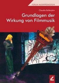 Grundlagen der Wirkung von Filmmusik