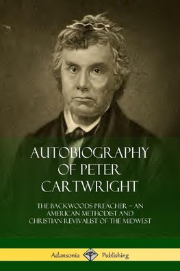 Autobiography of Peter Cartwright