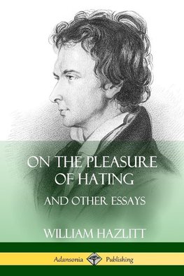 On the Pleasure of Hating