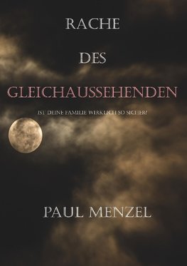 Rache des Gleichaussehenden