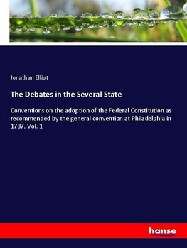 The Debates in the Several State