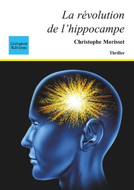 La révolution de l'hippocampe